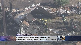 Amtrak Engineer May Have Been Distracted By Radio Chatter