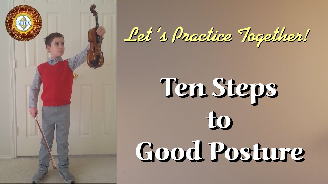 Let's Practice Together! - TEN Steps to Good Violin Posture - YouTube