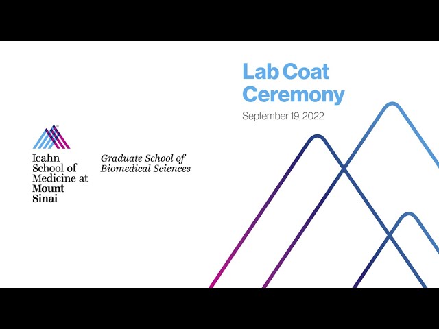 2022 Icahn School of Medicine at Mount Sinai Lab Coat Ceremony