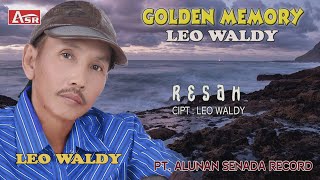 LEO WALDY - RESAH ( Official Video Musik ) HD