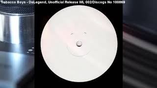 DaLegend (1999) by Tobacco Boys