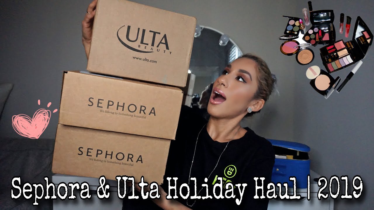Sephora & Ulta Holiday Haul | 2019