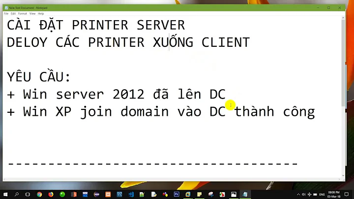 [GPO] - Cài đặt Printer Server trên Win Server 2012