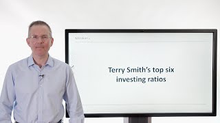 Killik Explains: Terry Smith's top six investing ratios