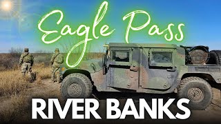 LIVE! Eagle Pass Texas. National Guard. RIVER BANKS. Guarding. RAW FOOTAGE.