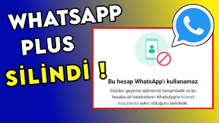 ÇOK GEÇ ☹️ WhatsApp Plus Yasaklanıyor Hesaplar Engelleniyor Orijinal WhatsApp İndirme