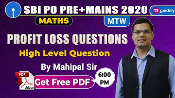 SBI PO 2020 | SBI PO Maths | Profit Loss Questions | Maths by Mahipal Sir