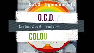 【オリジナルバンド曲】O.C.D.