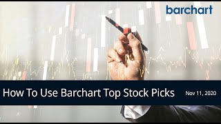 How To Use Barchart Top Stock Picks