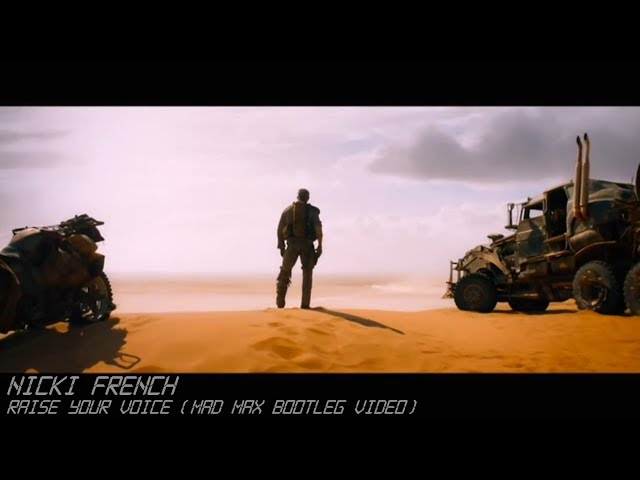 Mad Max - Raise Your Voice