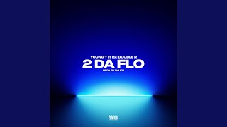 2 Da Flo Feat. Double R