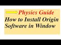 How to install Origin Software Installation l Origin 