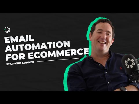 Performance Marketing Podcast E1 | Stafford Sumner | Email Automation for eCommerce