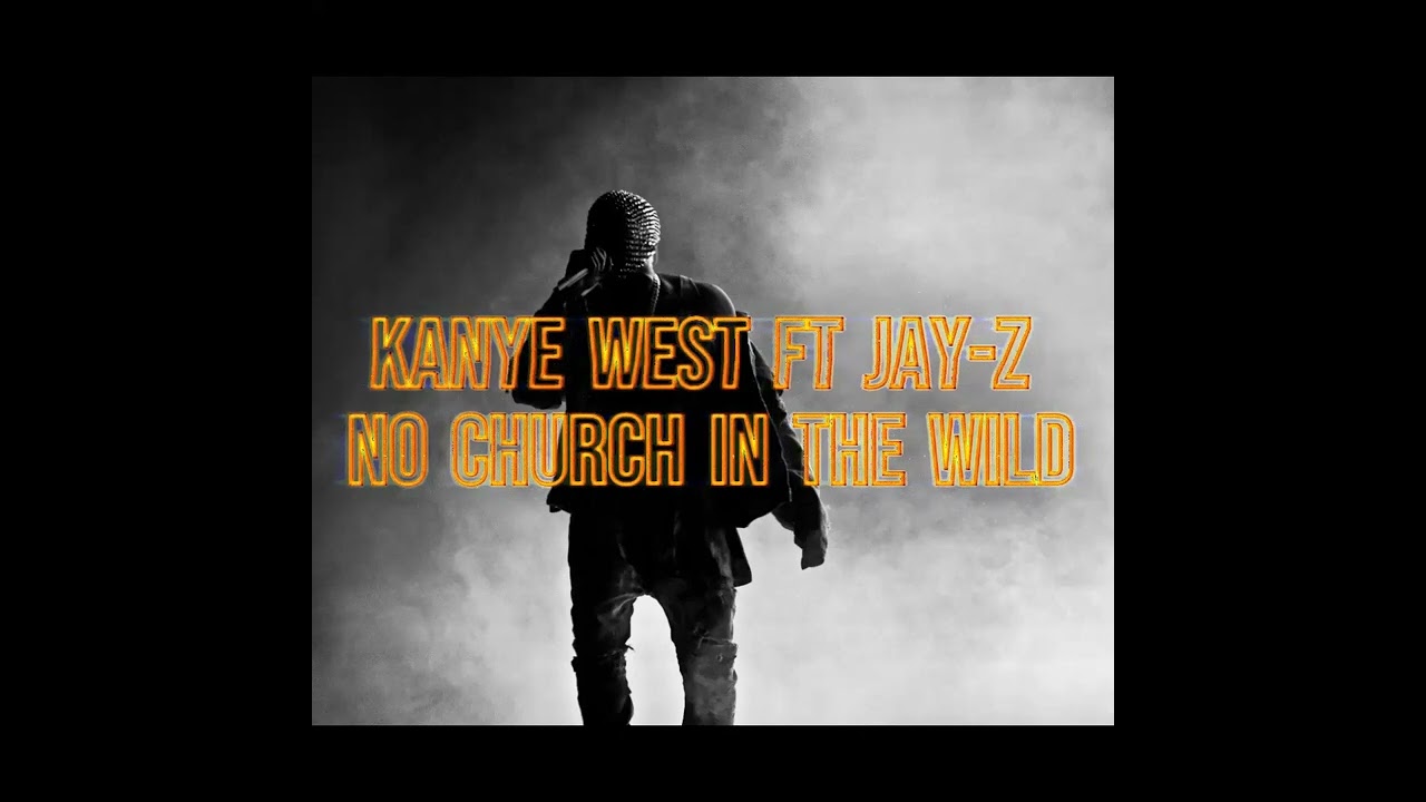 JAY-Z & Kanye West – No Church in the Wild Lyrics