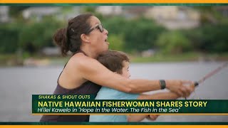 Shakas and Shot Outs: Native Hawaiian Fisherwoman shares story by Island News 504 views 15 hours ago 2 minutes, 51 seconds