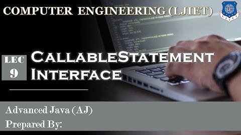 9 CallableStatement Interface