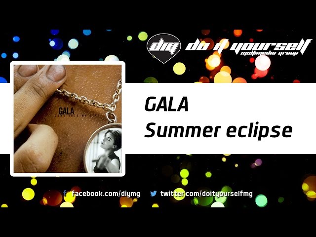 Gala - Summer Eclipse