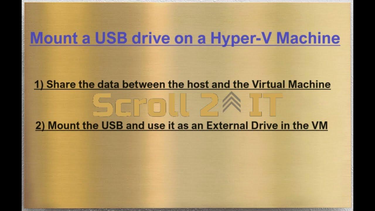 Mount USB in HyperV (Virtual Machine) Server 2022 YouTube