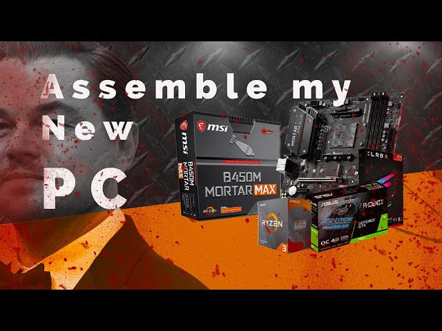 HOW TO ASSEMBLE YOUR NEW GAMING PC 2021. class=