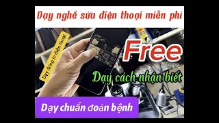 Dạy nghề sửa chữa điện thoại miễn phí - Đào tạo kĩ thuật viên sửa chữa điện thoại online