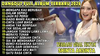MENGAPA KAU BERUBAH  🎶 DANGDUT KOPLO FULL ALBUM TERBARU 2026 PALING VIRAL 💃 CENGKER NADA
