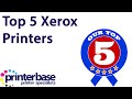 Top 5 Xerox Printers