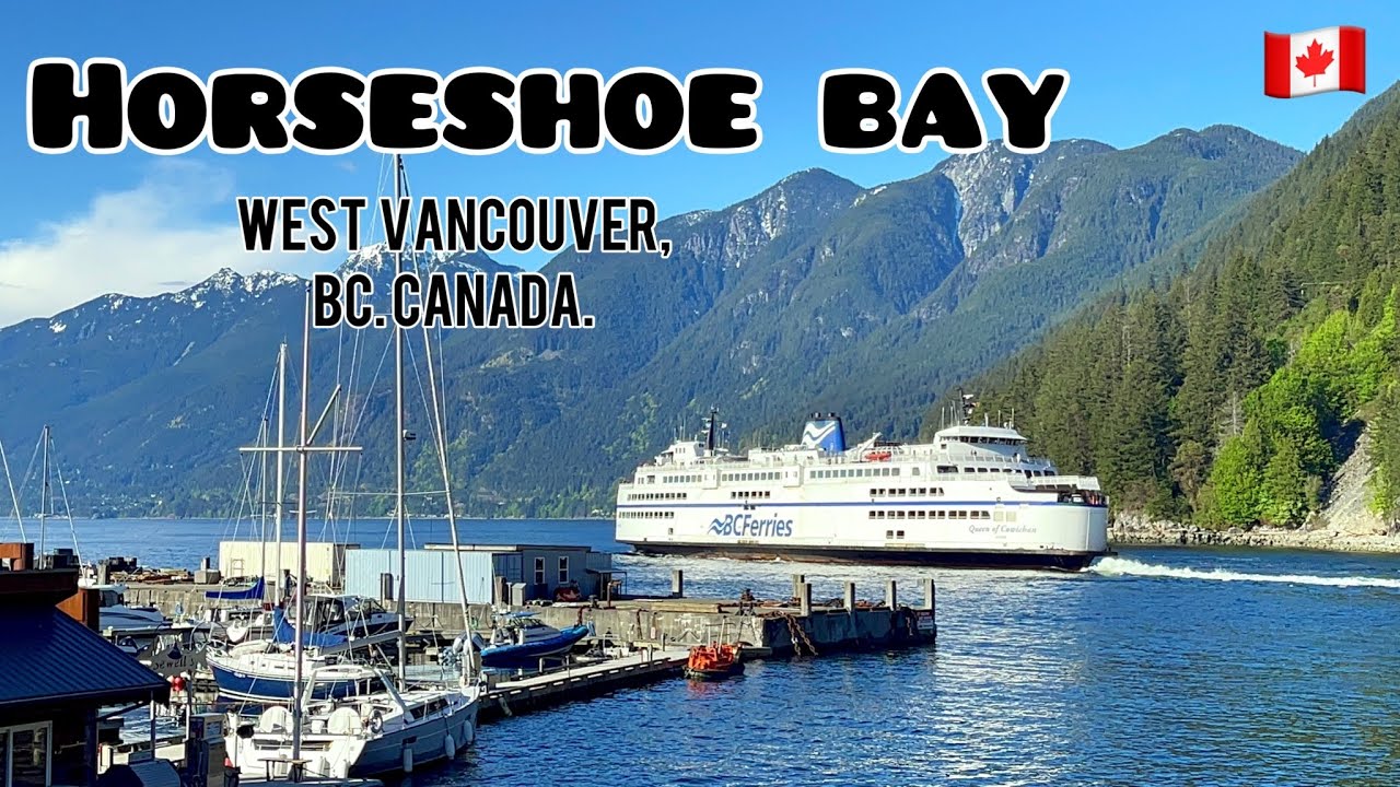 Horseshoe bay / horseshoe bay ferry terminal/ horseshoe bay park
