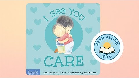 I SEE YOU CARE | Toddler Teaches Kindness! | SEL Read-Aloud for PRESCHOOL! | #readaloud #esl