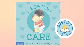 I SEE YOU CARE | Toddler Teaches Kindness! | SEL Read-Aloud for PRESCHOOL! | #readaloud #esl
