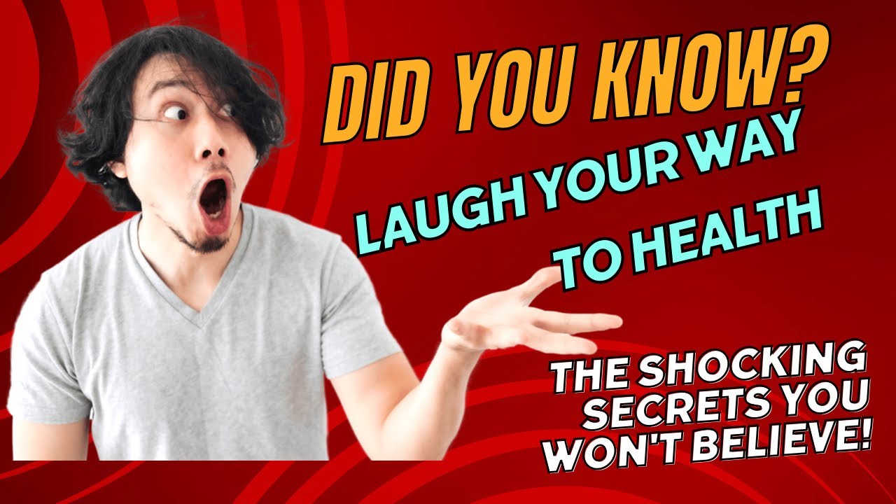 Laugh Your Way to Health The SHOCKING Secrets You Won't Believe! 😱🤣