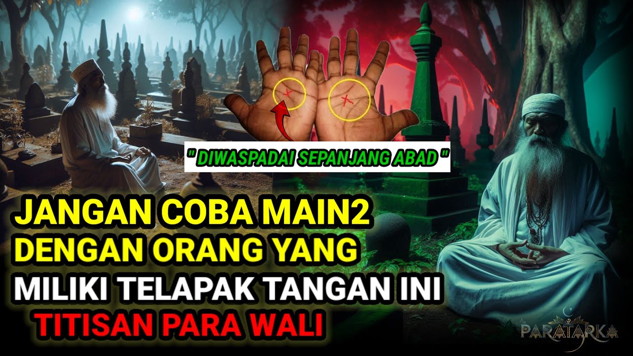 PERHATIKAN JIKA TAK INGIN MENYESAL❗ PEMILIK GARIS TELAPAK TANGAN INI, BELIAU TITISAN PARA WALI