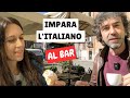 Impara L Italiano Al Bar Learn Italian At The Cafè How To Order A Coffee In Italy Sub ENG ITA 