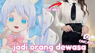 ONCAM - menjadi dewasa