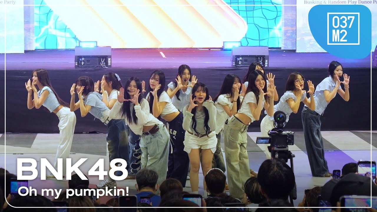 BNK48 - Oh my pumpkin! @ BNK48 “Oh my pumpkin!” Busking & Random