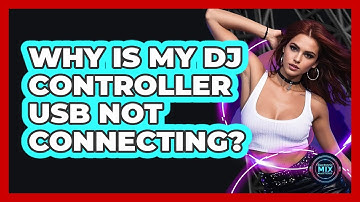 Why Is My DJ Controller USB Not Connecting?