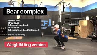 Bear complex weightlifting and Wod v1