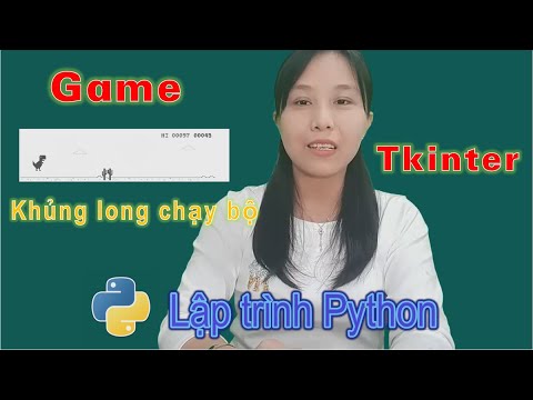 Lập Trình Python Game Khủng Long Chạy Bộ - Tkinter | Nga It - Youtube