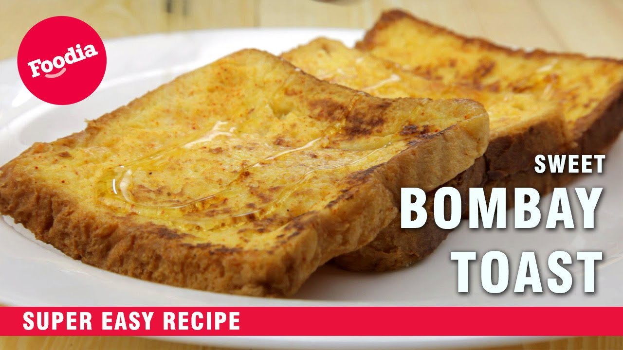 French Toast Indian style Bombay Toast Sweet Easy Recipe for