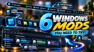 6 INSANE Windows 11 Mods You NEED to Try!