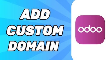 How to Add Custom Domain to Odoo