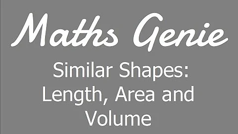 Similar Shapes:  Length, Area and Volume