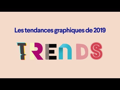 Les 10 tendances graphiques de 2019