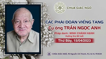 Các phái đàn viếng lễ tang cụ ông Trần Ngọc Anh tại chùa Giác Ngộ ngày 15-04-2023.