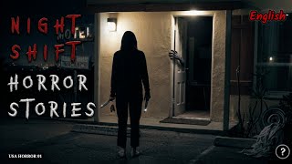 4 Unsettling TRUE Night Shift Horror Stories