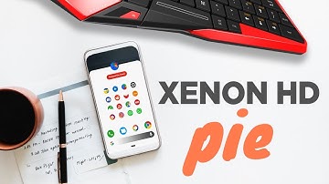 Xenon HD Pie 9.0 Rom Review - Better Than Pixel 3 OS ?