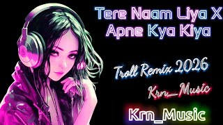 Remembered You X What Did You Do ( Teoll Remix 2026 ) | AT Troll Mix | Meme Mix Song | Trending Song