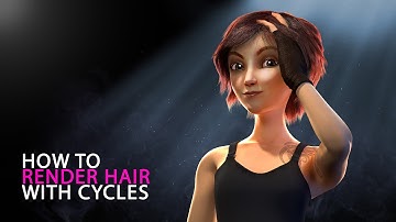 How to Render Hair with Cycles
