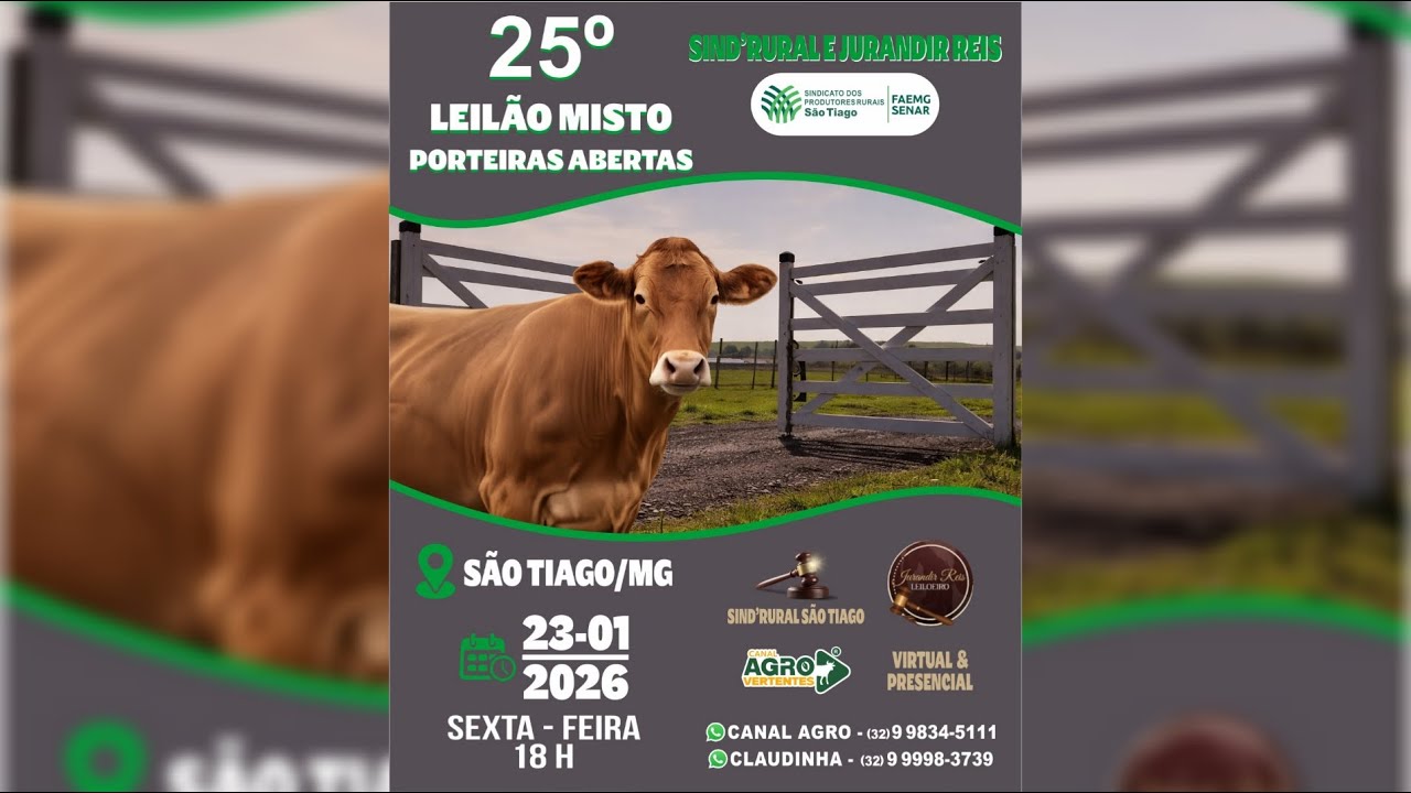 25º LEILÃO MISTO PORTEIRAS ABERTAS - SÃO TIAGO/MG - 23/01/2026