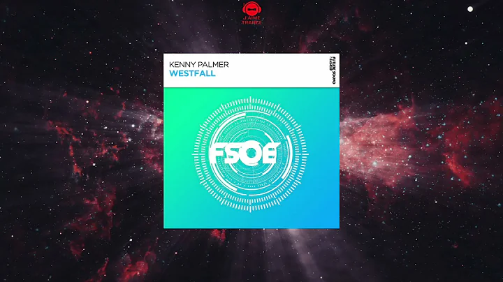 Kenny Palmer - Westfall (Extended Mix) [FSOE]