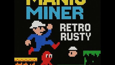 Manic Miner - ZX Spectrum (1st Stage)